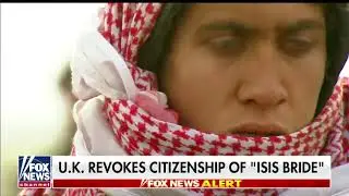 UK revokes citizenship of 'ISIS bride'