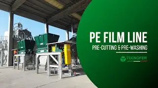 Pre-cutting and pre-washing Line for PE Film | TECNOFER