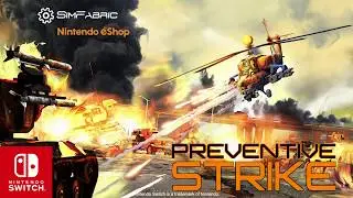 Preventive Strike for Nintendo Switch - Offcial Trailer