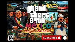 GTA M&eacute;xico Antojitos Mexicanos V5.0 (PS2 Mod)