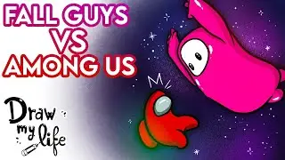 AMONG US vs FALL GUYS | Draw My Life