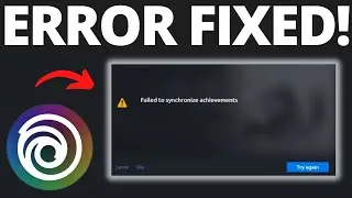 Fix Failed To Synchronize Achievements Error on Ubisoft Connect
