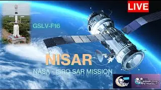 GSLV F-16 NISAR Mission - Launch  LIVE Streaming.