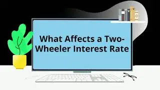 Two Wheeler Loan Interest Rates - Check Bike Loan Fees and Eligibility - Apply Online