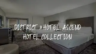 District 3 Hotel, Ascend Hotel Collection Review - Chattanooga , United States of America