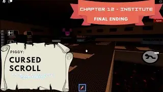 Piggy: CURSED SCROLL: (Chapter 12) Institute + Final Ending | A Roblox Piggy Build Mode Series