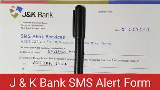 J & K Bank SMS Alert Form Fill Up | J And K Bank SMS Alert Services Form | SMS Alert Application