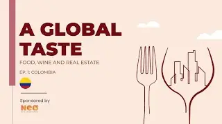 A Global Taste &ndash; Ep. 1: Exploring Colombian Buyers & Culture 🌎🏡