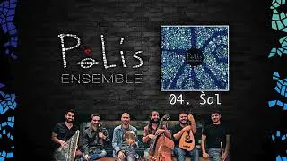 POLIS Ensemble - &Scaron;al (Official Audio Clip)