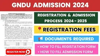 GNDU Admission 2024 | Registration Fees | Documents Required | How to fill Registration Form 2024