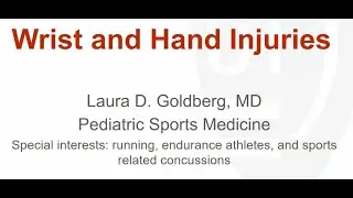 Friday Sports Medicine Fellows Lecture - Wrist and Handn Injuries
