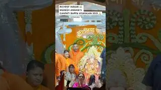 INDIAN BILLIONAIRE MUKESH AMBANI&rsquo;S 2025 GANPATI BAPPA VISARJAN  #SHORTS#INDIA#GANPATI#ambani