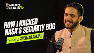 Cyber Security Career Tips: Story of NASA, Ethical Hacking | The Ehmad Zubair Show ft. Shehzad Ahmad