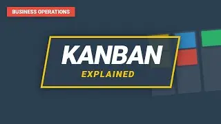 Kanban Explained for Business: Visualize & Optimize Workflows 🚀