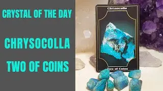 Chrysocolla. Crystal of the day. Tarot card association Two of Pentacles / Coins