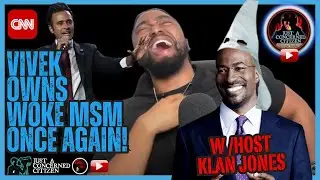 VIVER RAMASWAMY OWNS MSM, CNN, VAN JONES. BLACK CONSERVATIVE PERSPECTIVE FREUDIAN SLIP KLAN JONES!