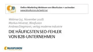 Webinar-Aufzeichnung: Die h&auml;ufigsten SEO-Fehler von B2B-Unternehmen (15.11.2018)