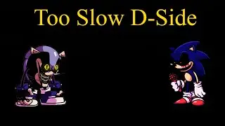 Mighty.zip vs Sonic.exe // Very Slow D-Side (Too Slow) Cover // FNF D-Side Mod // Secret Song