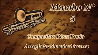 Partituras Mambo No 5 (Pérez Prado) (Trombón, trompeta 1 y 2, sax alto,tenor y barítono) Playback