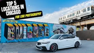 TOP 5 BEST places for photography with a car in Chicago! The Integra Type S makes it modeling debut!