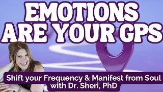 How to Use Emotions to Manifest Faster (Multidimensional Frequency Shift)
