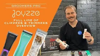 Groomers Pro - Full Line of Joyzze Clippers and Trimmers Overview