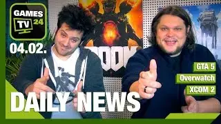 GTA 5, Overwatch, Hitman, XCOM 2 | Games TV 24 Daily - 04.02.2016