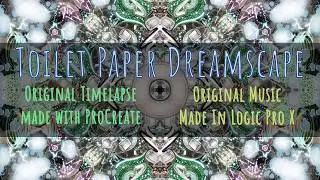 Toilet Paper Dreamscape - ProCreate Time-lapse with Music made in Logic Pro X