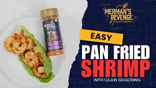 Pan Seared Shrimp with Cajun Style Seasoning || Tutorial