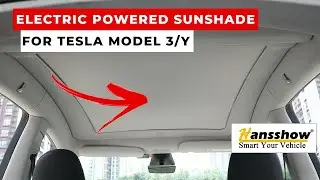 POV Walkthrough Install: Hansshow Model Y Electric Retractable Glass Roof Sunshade