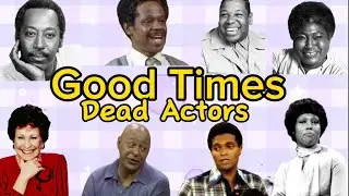 How Each Good Times Cast Member Died
