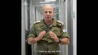 Israel Major General's warning to the Hamas leadership and to the people of the Gaza Strip