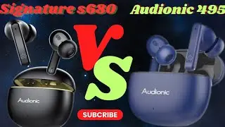 AUDIONIC 495 VS SIGNATURE S680 REVIEW and UNBOXING