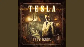 Kapitel 6 - Tesla, Folge 1: Die Kraft des Lichts