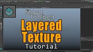 The Maya Toolbelt - Layered Texture