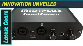 Midiplus Smartface II: Amazing 4-Channel USB Audio