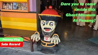 Penang&rsquo;s Ghost Museum Is Too Fun to Be This Creepy!