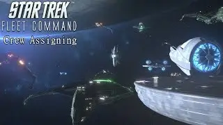 Star Trek Fleet Command | Crew Assigning