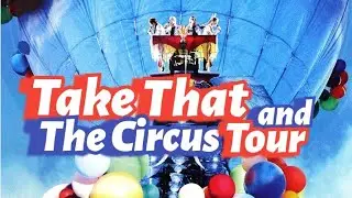 Take That and The Circus Tour. Taken from the book A Better Me by Gary Barlow.