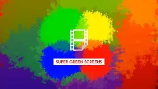 Super Green Screens - 4k HD