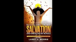 The Larry C Morris Show - Prayer, Faith & The Holy Spirit