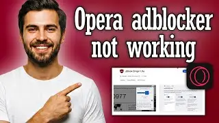 Как исправить проблему с неработающим блокировщиком рекламы в Opera GX (видео на YouTube) - Полно...