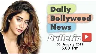Latest Hindi Entertainment News From Bollywood | Janhvi Kapoor | 30 January 2019 | 5:00 PM