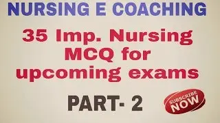 35 important mcq for nursing competition exam # part-2