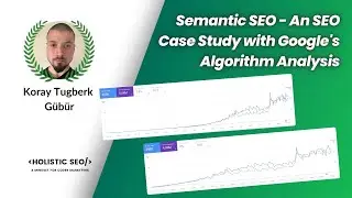 Семантическое SEO &mdash; пример SEO с использованием анализа алгоритмов Google