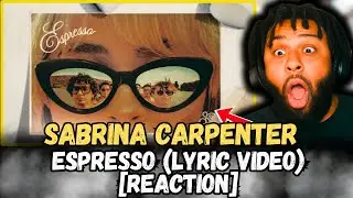 Sabrina Carpenter &ndash; Espresso (Lyric Video) [REACTION] | This Pop Bop Is Addictive! ☕🔥