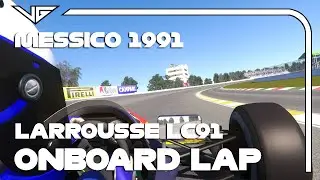 LARROUSSE ERIC BERNARD MESSICO 1991 ONBOARD LAP | ASSETTO CORSA | (Links in description) | [FREE]