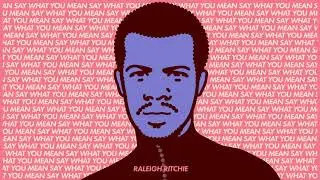 Raleigh Ritchie - Say What You Mean