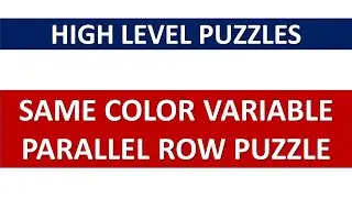 High Level Puzzles For Mains 2020 || Color Variable Parallel Row Puzzle