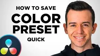 How to Save Color Preset in Davinci Resolve